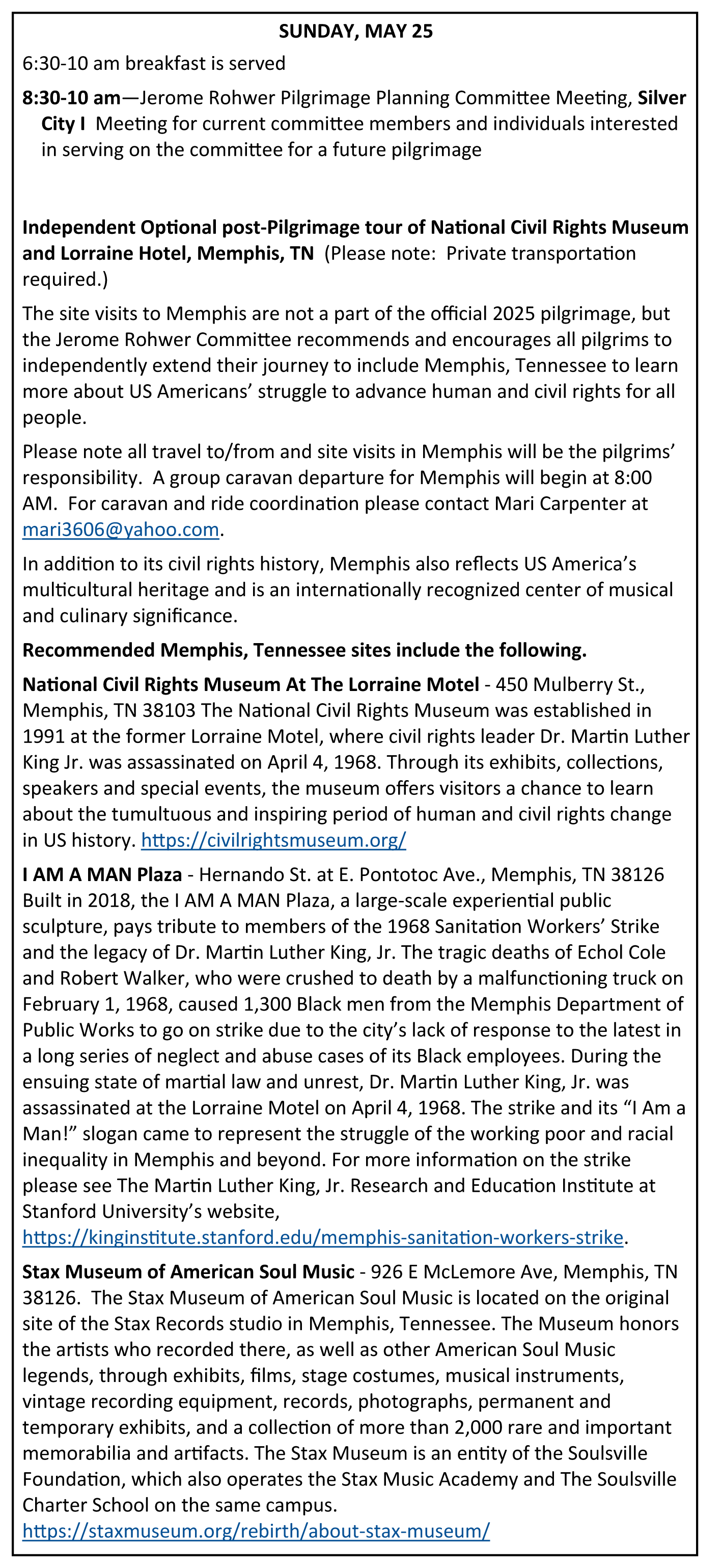 Summary Program Notes Optional trip to Memphis described