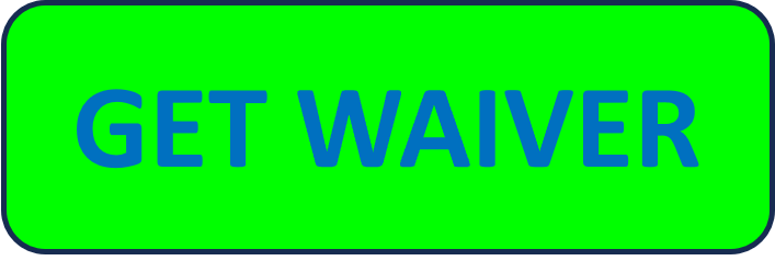 green button with blue text that reads "Waiver"